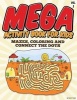 Mega Activity Book for Kids (Mazes, Coloring and Connect the Dots - All Ages Coloring Books (Paperback) - Rick R Todd Photo