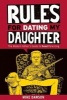 Rules for Dating My Daughter - Cartoon Dispatches from the Front-Lines of Modern Fatherhood (Paperback) - Mike Dawson Photo