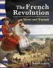 The French Revolution - Terror and Triumph (Paperback) - Heather E Schwartz Photo