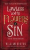 Lawless and the Flowers of Sin (Paperback) - William Sutton Photo