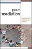 Peer Mediation: Citizenship and Social Inclusion Revisited (Paperback) - Hilary Cremin Photo