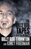 The Billy Bob Tapes - A Cave Full of Ghosts (Hardcover) - Billy Bob Thornton Photo