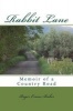 Rabbit Lane - Memoir of a Country Road (Paperback) - Roger Evans Baker Photo