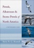 Petrels, Albatrosses, and Storm-Petrels of North America - A Photographic Guide (Hardcover) - Steve NG Howell Photo