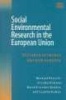 Social Environmental Research in the European Union - Research Networks and New Agendas (Hardcover) - Michael Redclift Photo