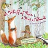 A Whiff of Pine, a Hint of Skunk - A Forest of Poems (Book) - Deborah Ruddell Photo