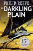 A Darkling Plain (Paperback) - Philip Reeve Photo