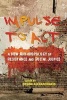 Impulse to Act - A New Anthropology of Resistance and Social Justice (Paperback) - Othon Alexandrakis Photo