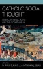 Catholic Social Thought - American Reflections on the Compendium (Hardcover) - Donald Paul Sullins Photo