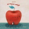 Mi Mejor Amigo (Spanish, Hardcover) - Satoe Tone Photo