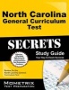 North Carolina General Curriculum Test Secrets Study Guide - Review for the North Carolina General Curriculum Test (Paperback) - NC Exam Secrets Test Prep Photo