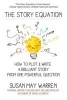 The Story Equation - How to Plot and Write a Brilliant Story with One Powerful Question (Paperback) - Susan May Warren Photo