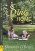 Sing Me Home (Paperback) - Shannon OBrien Photo