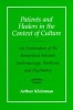 Patients and Healers in the Context of Culture - An Exploration of the Borderland Between Anthropology, Medicine and Psychiatry (Paperback, New Ed) - Arthur Kleinman Photo