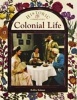 Colonial Life (Paperback) - Bobbie Kalman Photo