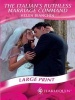 The Italian's Ruthless Marriage Command (Large print, Hardcover, Large print library ed) - Helen Bianchin Photo