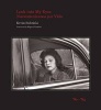 Look into My Eyes - Nuevomexicanos Por Vida, '81-'83 (Hardcover) - Kevin Bubriski Photo