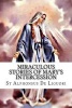 Miraculous Stories of Mary's Intercession (Paperback) - St Alphonsus De Liguori Photo