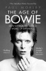 The Age of Bowie - How David Bowie Made a World of Difference (Paperback) - Paul Morley Photo