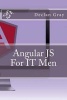 Angular Js for It Men (Paperback) - Declan Gray Photo