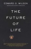 The Future of Life (Paperback, 1st Vintage Books ed) - Edward O Wilson Photo