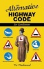 Alternative Highway Code (Paperback) - Vic Darkwood Photo