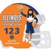 Illinois Fighting Illini 123 (Board book) - Brad M Epstein Photo