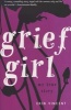 Grief Girl - My True Story (Paperback) - Erin Vincent Photo