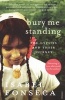 Bury Me Standing - The Gypsies and Their Journey (Paperback, Reissue) - Isabel Fonseca Photo