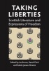 Taking Liberties - Scottish Literature and Expressions of Freedom (Paperback) - Ian Brown Photo