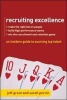 Recruiting Excellence - An Insider's Guide to Sourcing Top Talent (Paperback) - Jeff Grout Photo