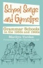 School Songs and Gym Slips (Paperback, New) - Marilyn Yurdan Photo