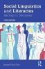 Social Linguistics and Literacies - Ideology in Discourses (Paperback, 5th Revised edition) - James Gee Photo