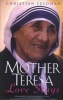 Mother Teresa - Love Stays (Paperback) - Christian Feldman Photo