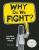 Why Do We Fight? - Conflict, War, and Peace (Hardcover) - Niki Walker Photo