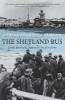 Shetland Bus - A WWII Epic of Escape, Survival, and Adventure (Paperback) - David Howarth Photo