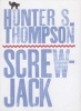 Screw-Jack (Hardcover) - Hunter S Thompson Photo