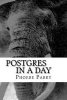 Postgres in a Day (Paperback) - Phoebe Parry Photo