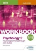 OCR Psychology for A Level Workbook 2, Workbook 2 - Component 2: Core Studies and Approaches (Paperback) - Molly Marshall Photo