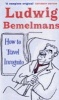 How to Travel Incognito (Paperback) - Ludwig Bemelmans Photo