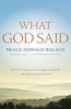 What God Said (Paperback) - Neale Donald Walsch Photo