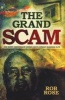 The Grand Scam - How Barry Tannenbaum Conned South African's Business Elite (Paperback) - Rob Rose Photo