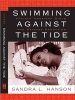 Swimming Against the Tide - African American Girls and Science Education (Hardcover, New) - Sandra Hanson Photo