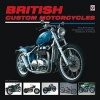 British Custom Motorcycles - The Brit Chop - Choppers, Cruisers, Bobbers & Trikes (Hardcover) - Uli Cloesen Photo