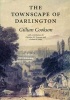 The Townscape of Darlington (Paperback) - Gillian Cookson Photo