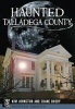 Haunted Talladega County (Paperback) - Kim Johnston Photo