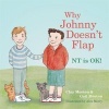 Why Johnny Doesn't Flap - Nt is Ok (Hardcover) - Clay Morton Photo