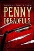 Penny Dreadfuls - Sensational Tales of Terror (Hardcover) -  Photo