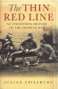 The Thin Red Line - The Eyewitness History of the Crimean War (Paperback, New Ed) - Julian Spilsbury Photo