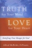 Truth for Your Mind Love for Your Heart (Paperback) - Alfred McBride Photo